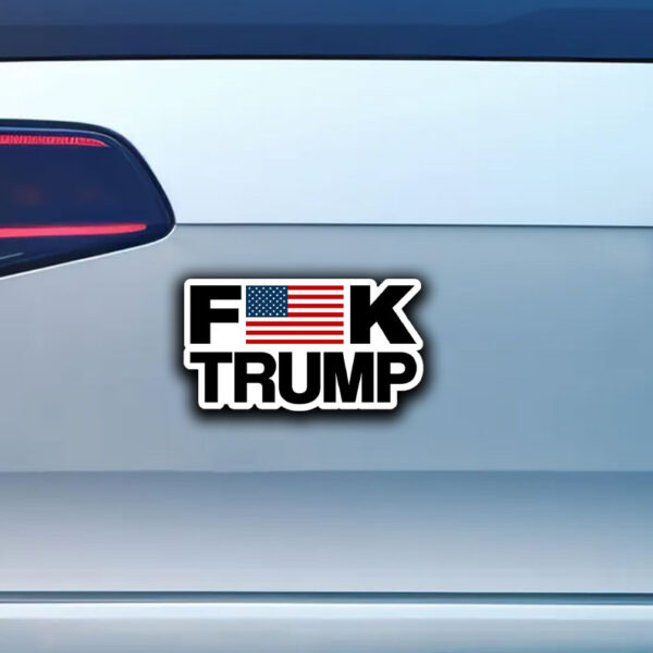 F**K TRUMP Sticker ,Car Magnet