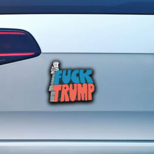 Fuck Trump Sticker ,Car Magnet