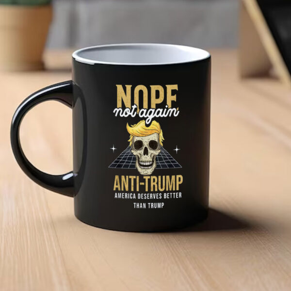 Nope Not Again Anti-Trump 2024 Mug