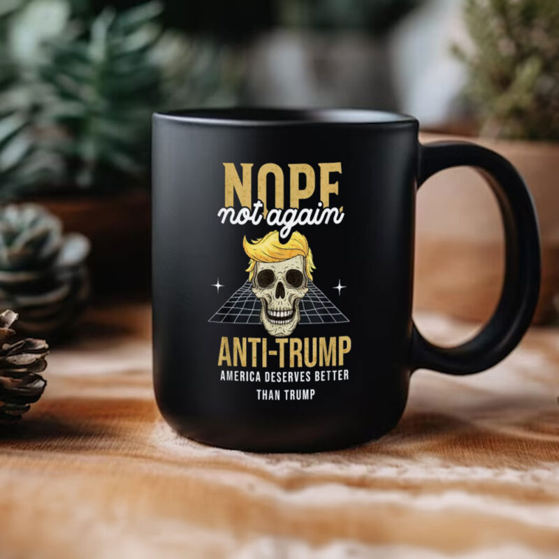 Nope Not Again Anti-Trump 2024 Mug