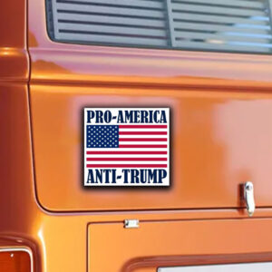 Pro-America Anti-Trump Sticker ,Car Magnet