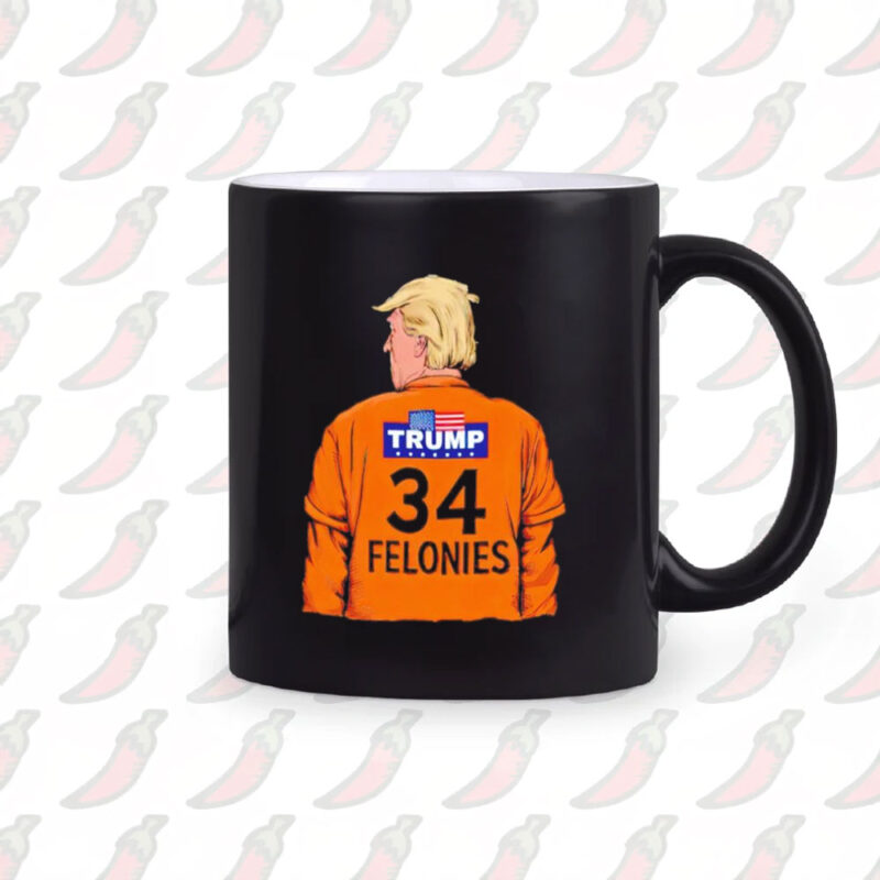 Trump 34 Felonies anti-Trump Mug