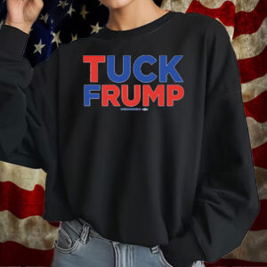 Tuck Frump Anti-Trump T-Shirt