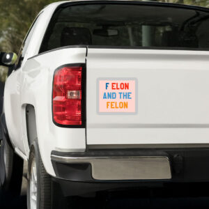 F Elon and the Felon Sticker