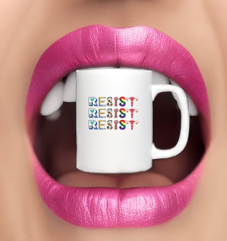 Feminist Activist Liberal Reproductive LGBT Mug