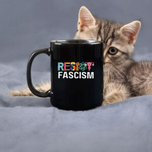 Resist Fascism Anti Trump Mug