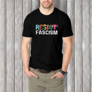 Resist Fascism Anti Trump T-Shirt