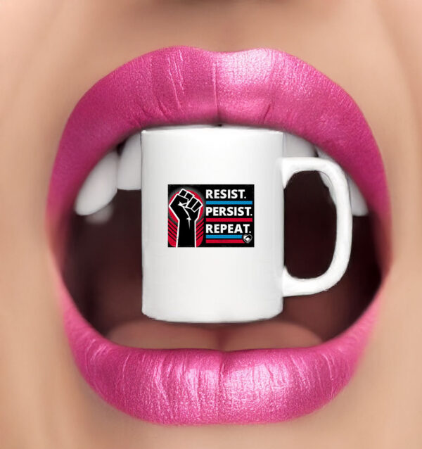 Resist Persist Repeat Mug