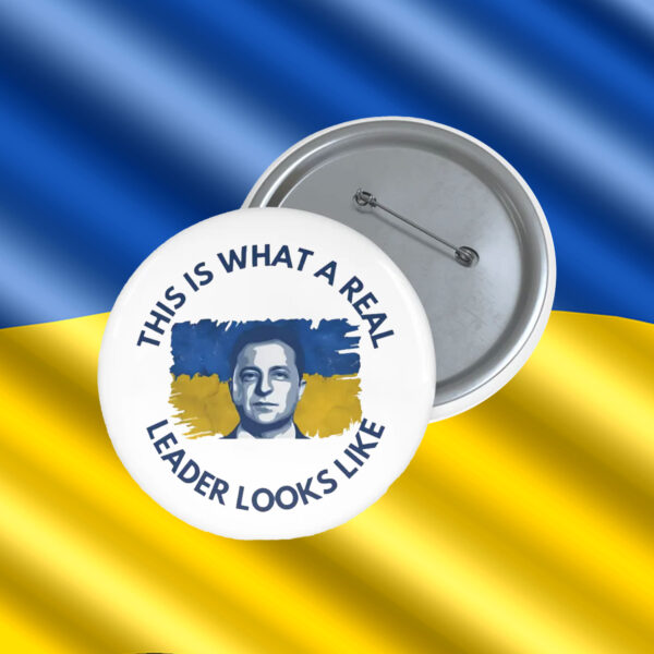 This Is A Real Leader Looks Like - Support Ukraine Button